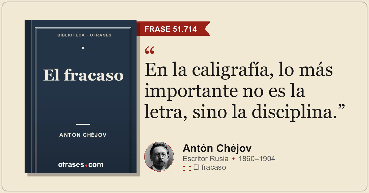 En la caligrafía, lo más importante no es la letra, sino la disciplina.