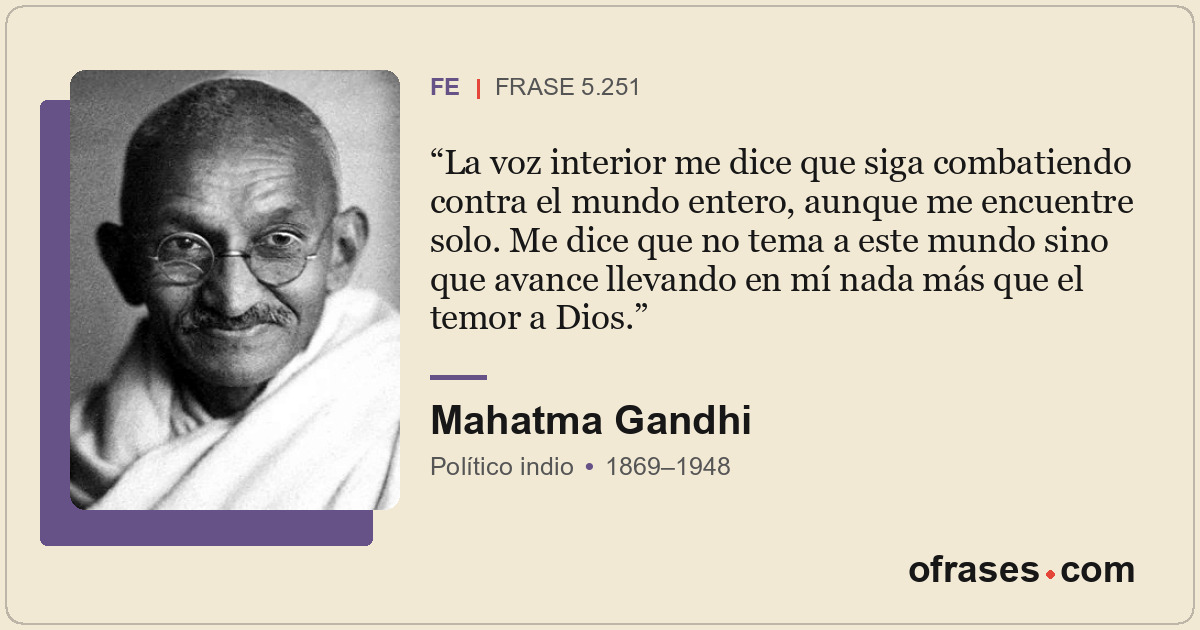 La voz interior me dice que siga combatiendo contra el mundo entero, aunque me e...