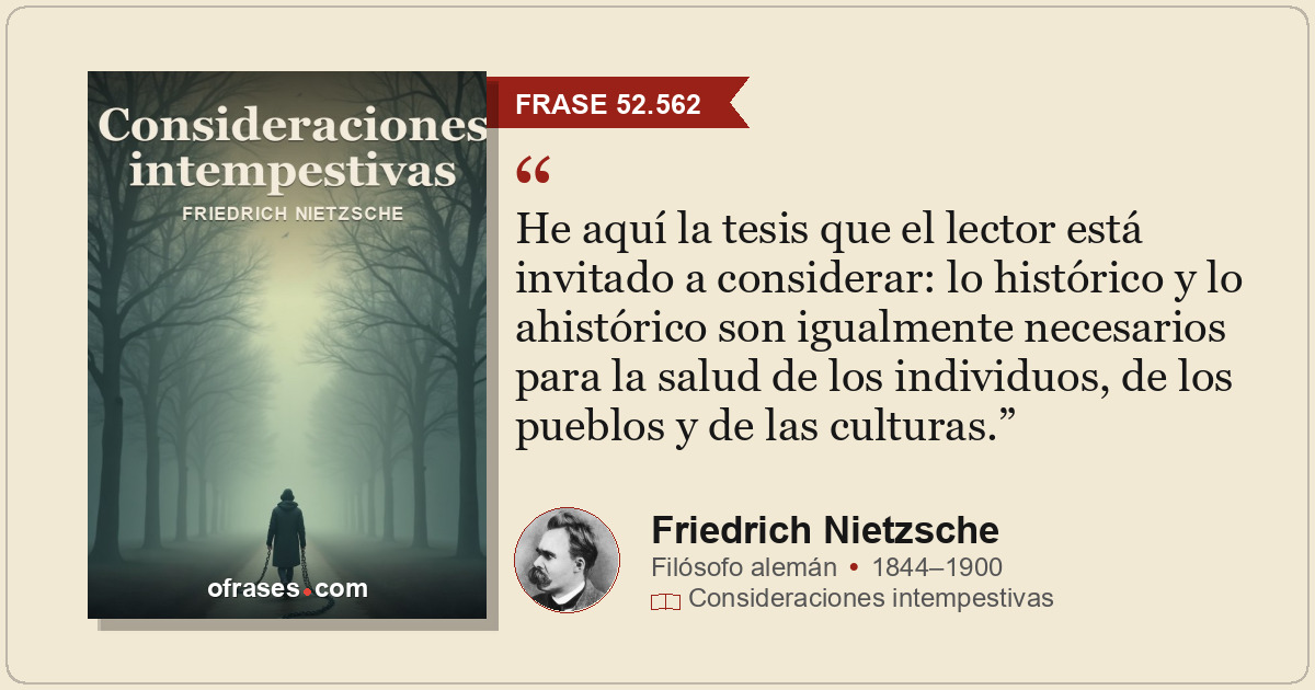 He aquí la tesis que el lector está invitado a considerar: lo histórico y lo ahi...