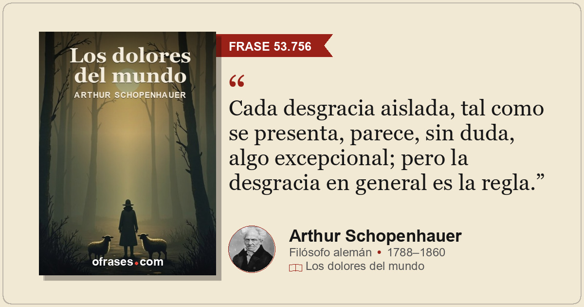 Cada desgracia aislada, tal como se presenta, parece, sin duda, algo excepcional...