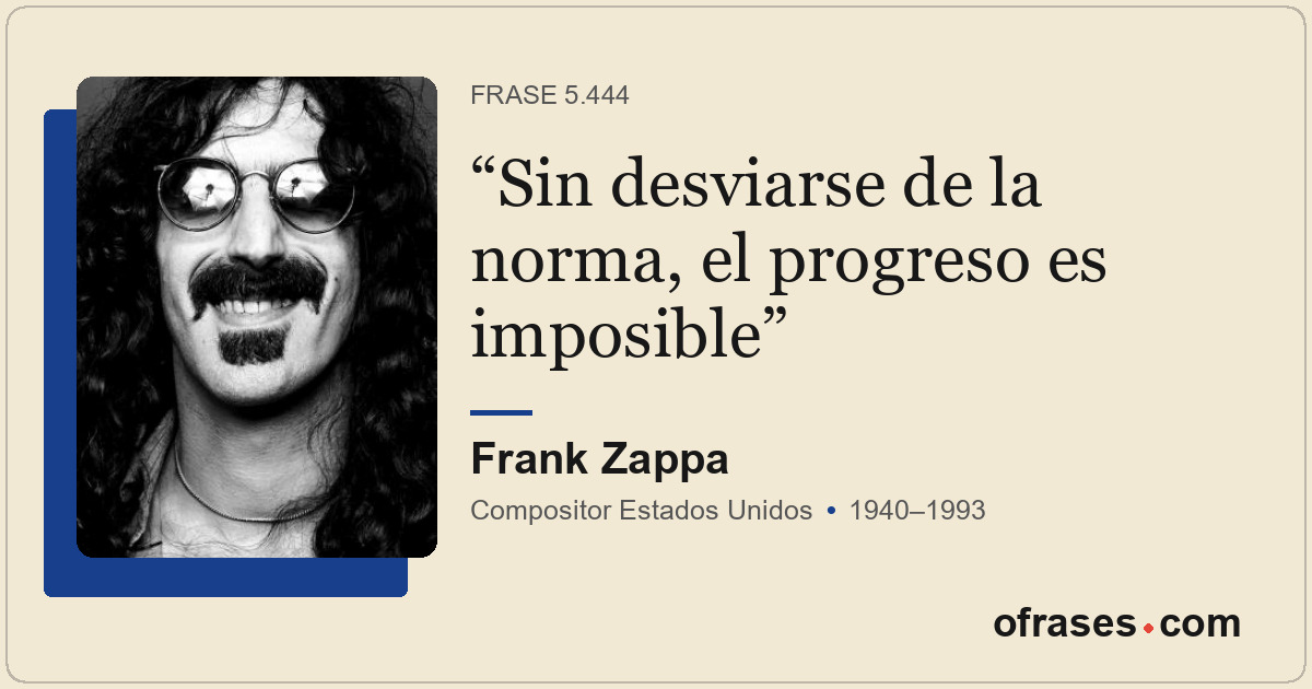 Sin desviarse de la norma, el progreso es imposible