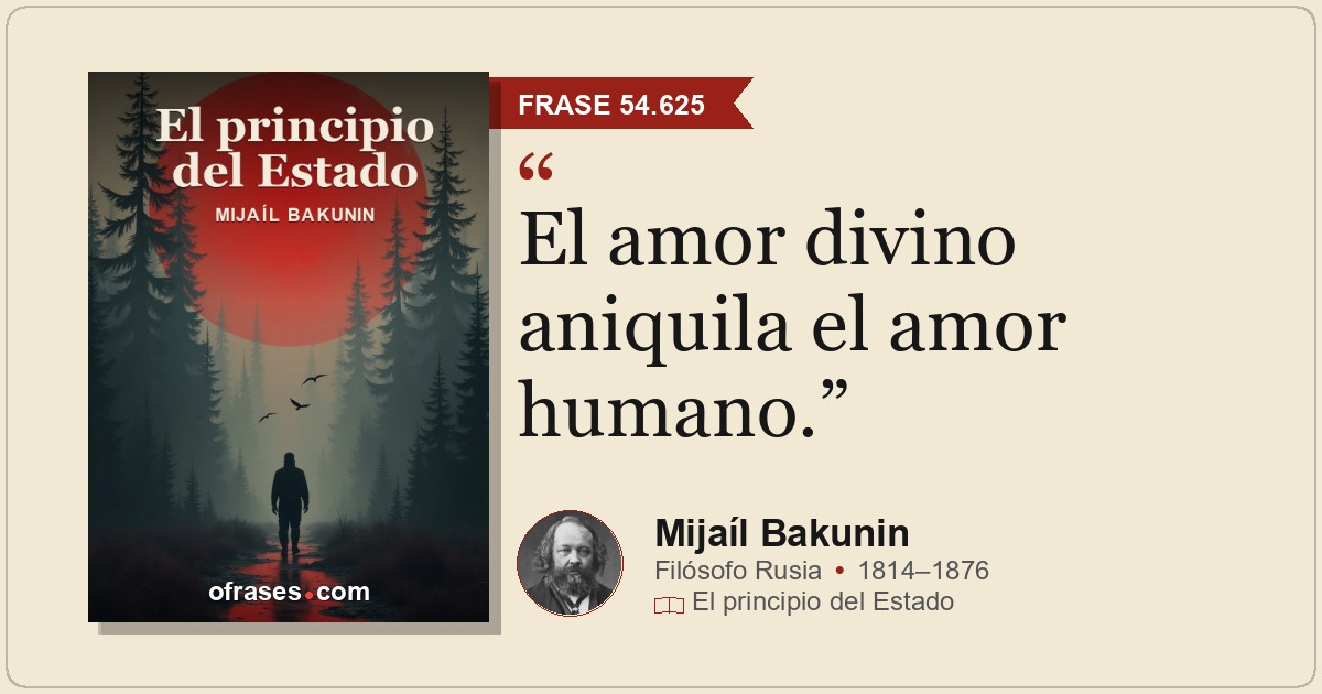 El amor divino aniquila el amor humano.