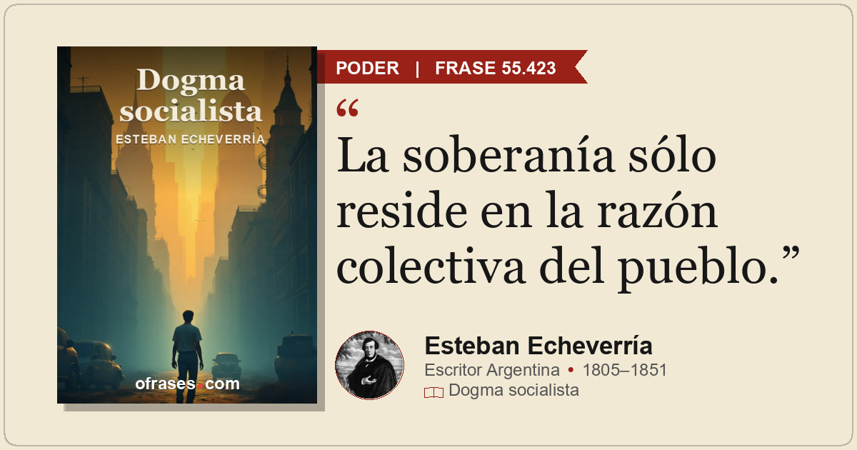La soberanía sólo reside en la razón colectiva del pueblo.