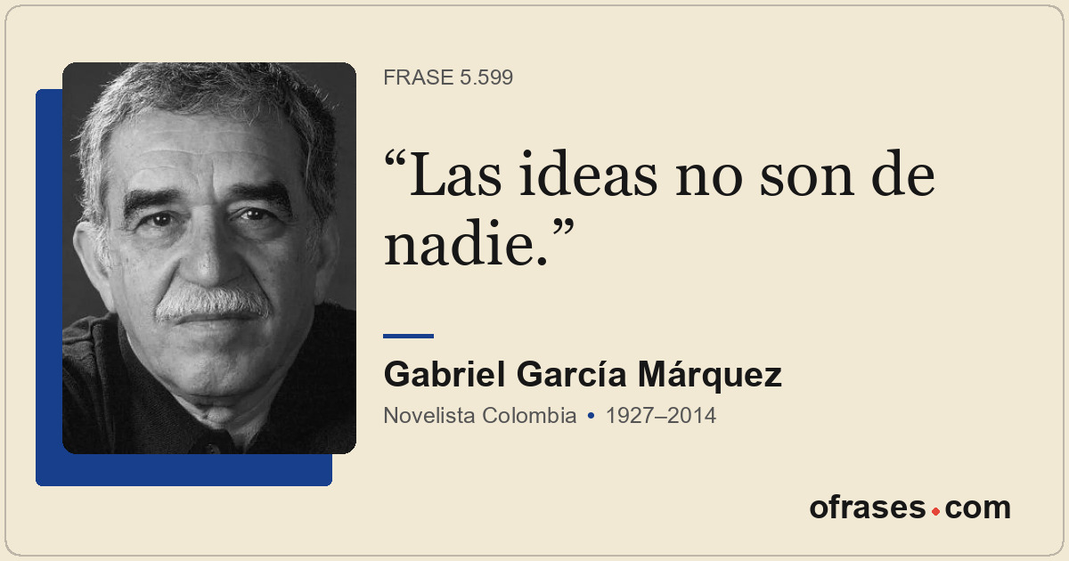 Las ideas no son de nadie.