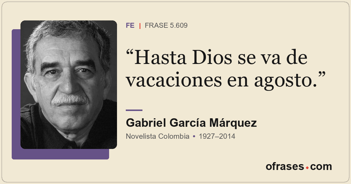 Hasta Dios se va de vacaciones en agosto.