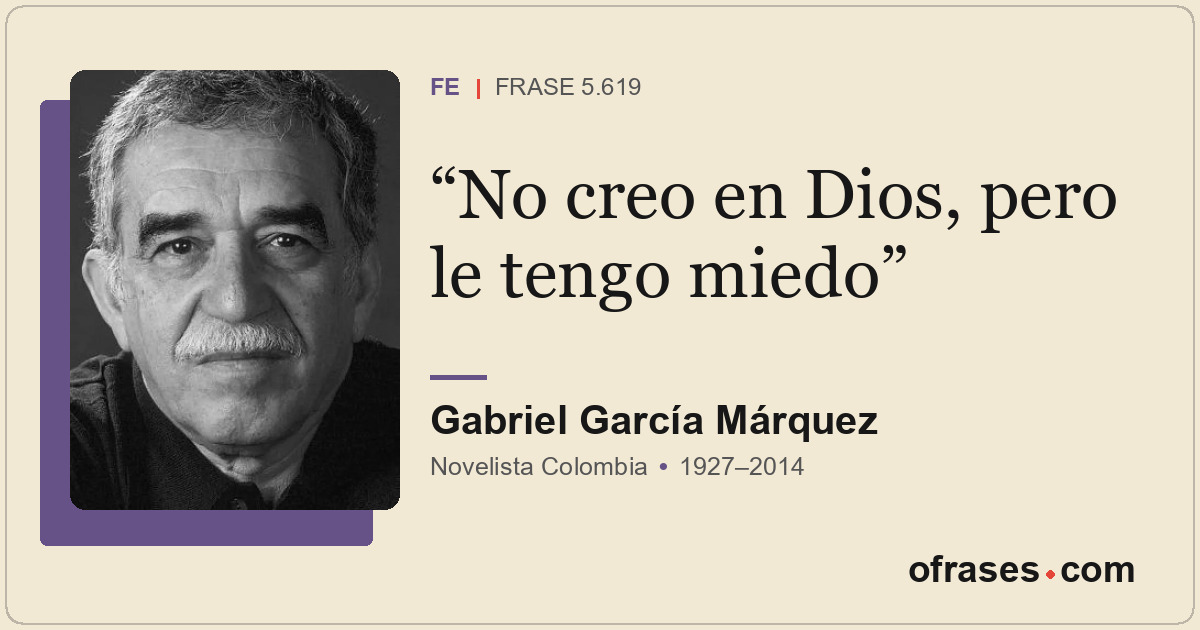 No creo en Dios, pero le tengo miedo