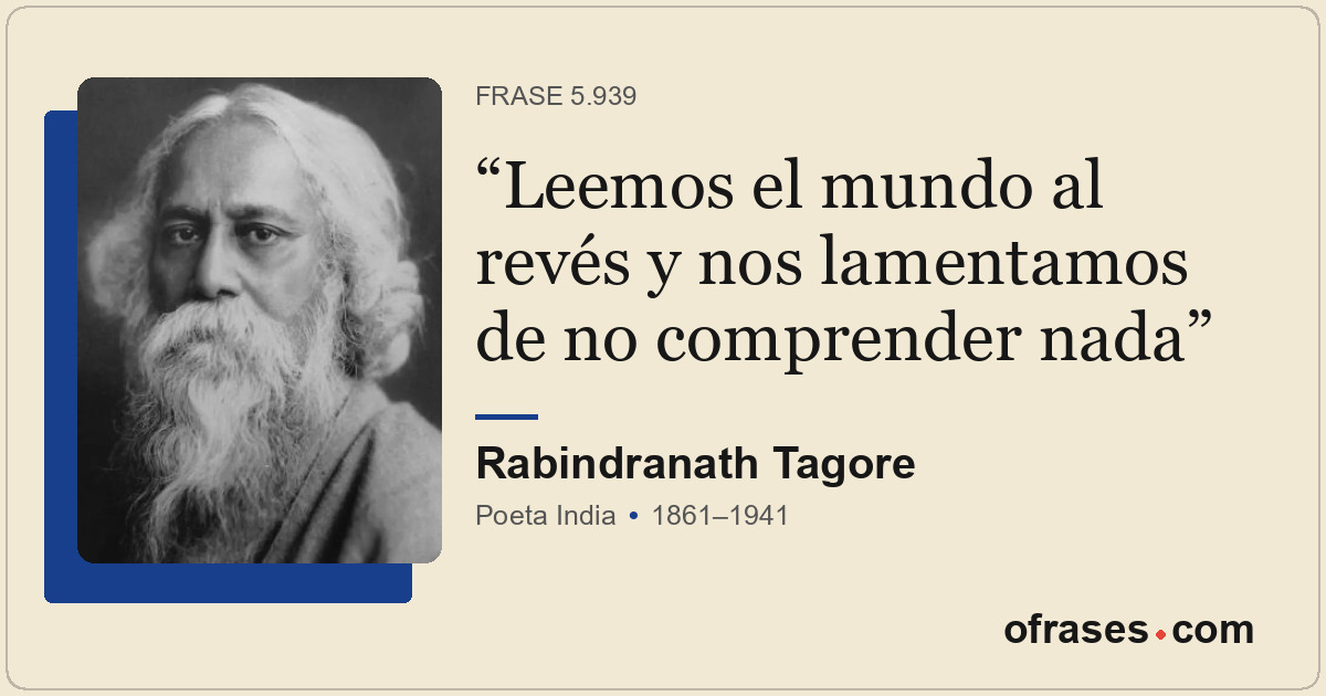 Leemos el mundo al revés y nos lamentamos de no comprender nada