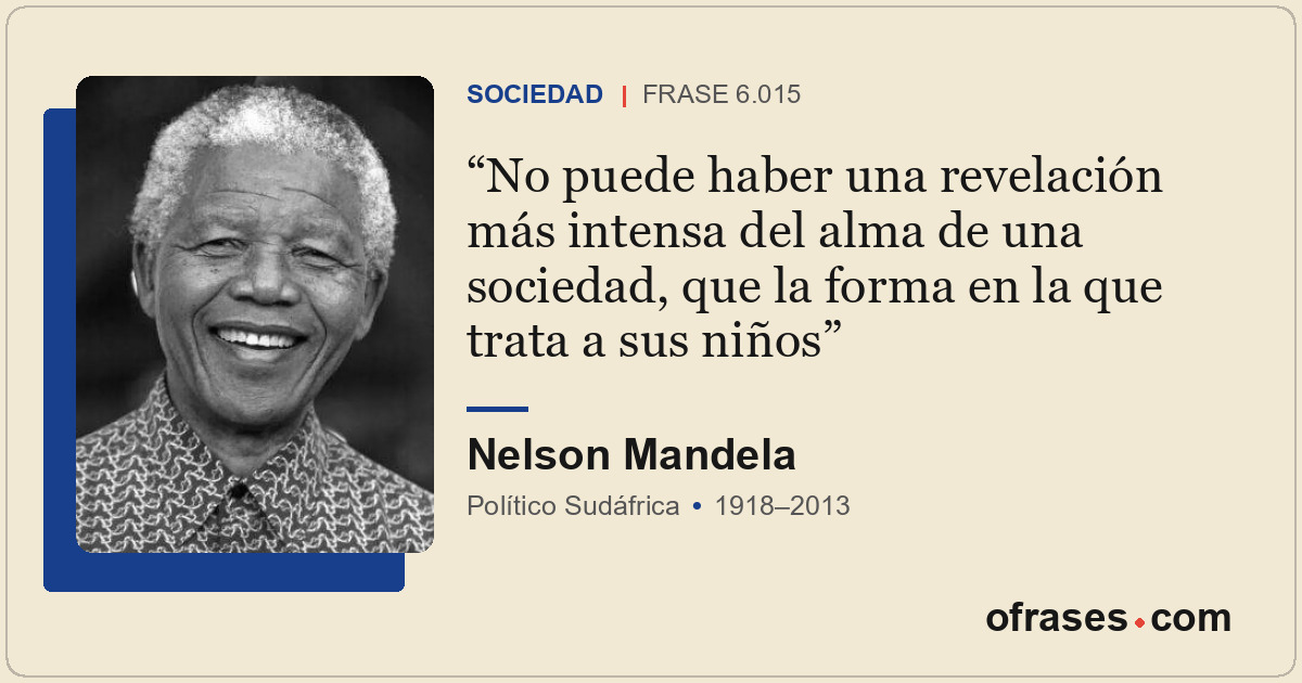 No puede haber una revelación más intensa del alma de una sociedad, que la forma...