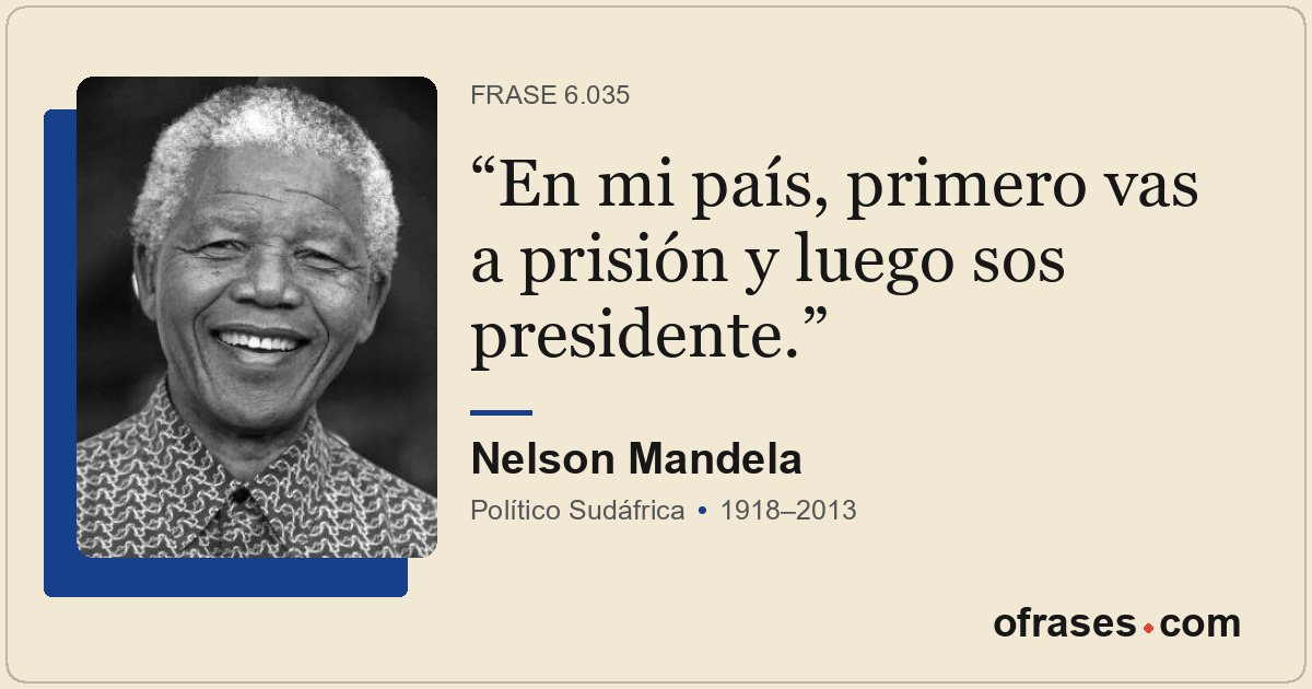 En mi país, primero vas a prisión y luego sos presidente.