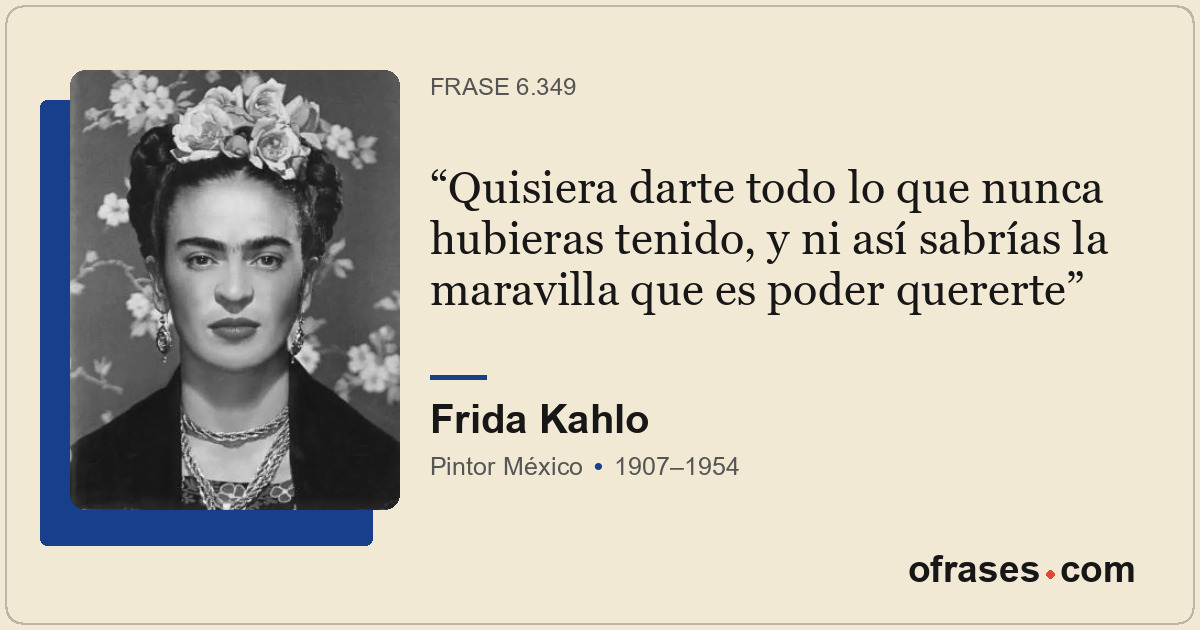 Quisiera darte todo lo que nunca hubieras tenido, y ni así sabrías la maravilla...