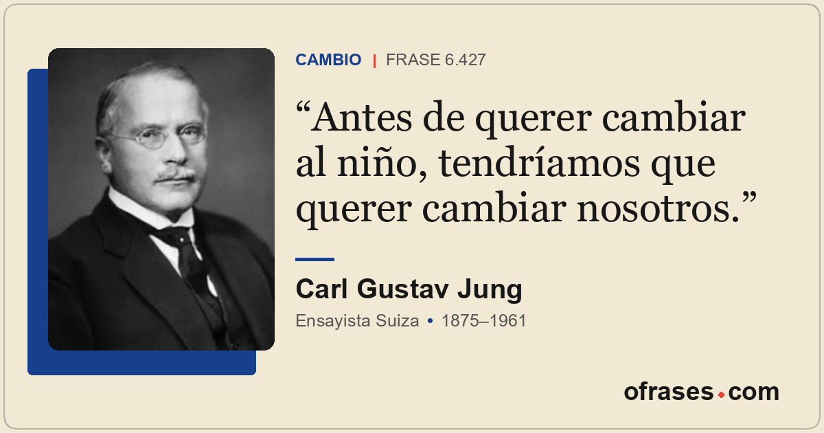 Antes de querer cambiar al niño, tendríamos que querer cambiar nosotros.