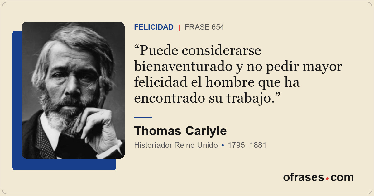Puede considerarse bienaventurado y no pedir mayor felicidad el hombre que ha en...