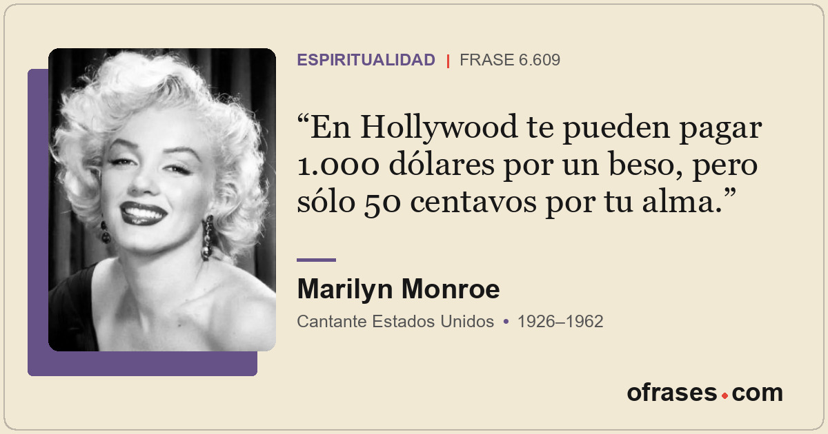 En Hollywood te pueden pagar 1.000 dólares por un beso, pero sólo 50 centavos po...