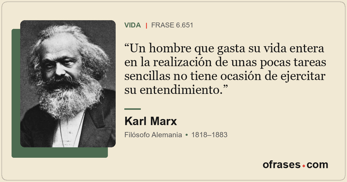 Un hombre que gasta su vida entera en la realización de unas pocas tareas sencil...