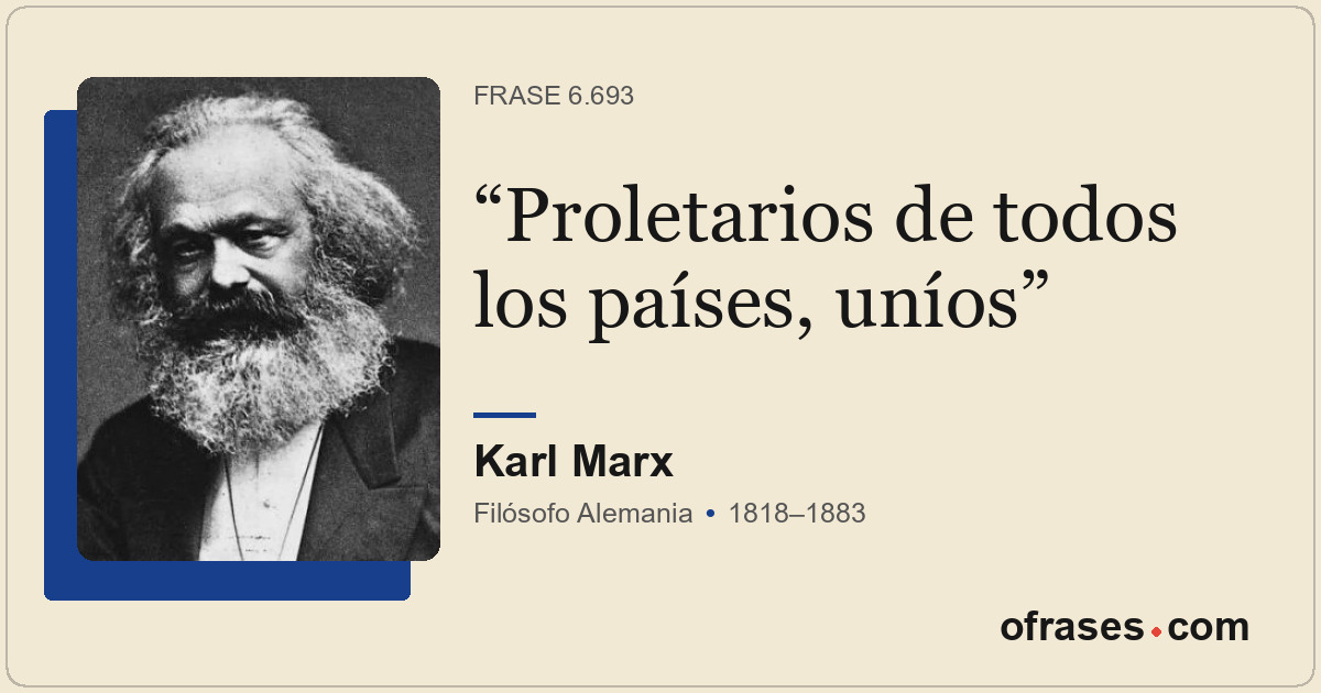 Proletarios de todos los países, uníos