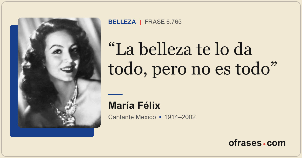 La belleza te lo da todo, pero no es todo