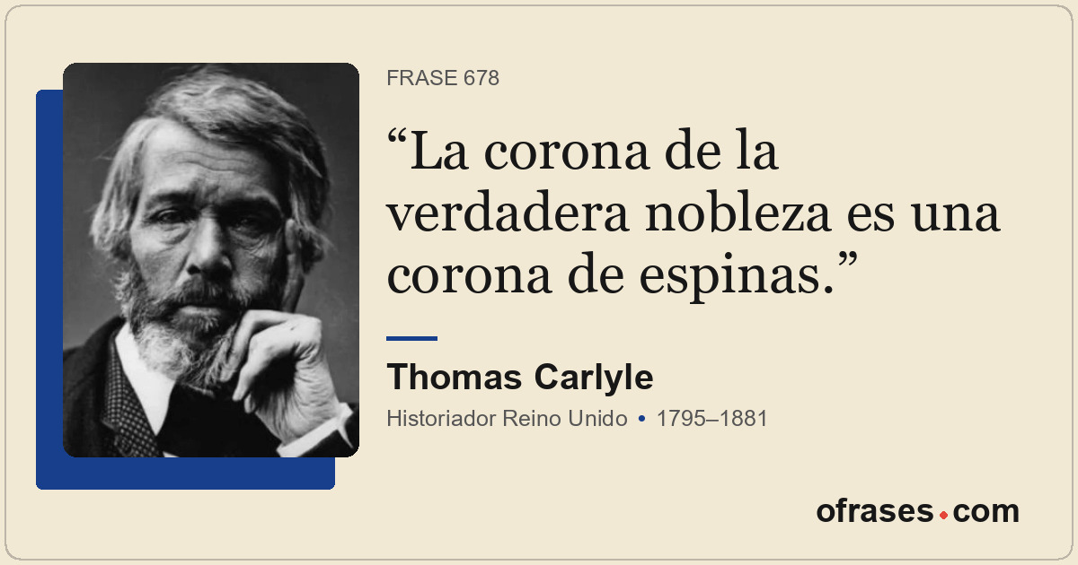 La corona de la verdadera nobleza es una corona de espinas.