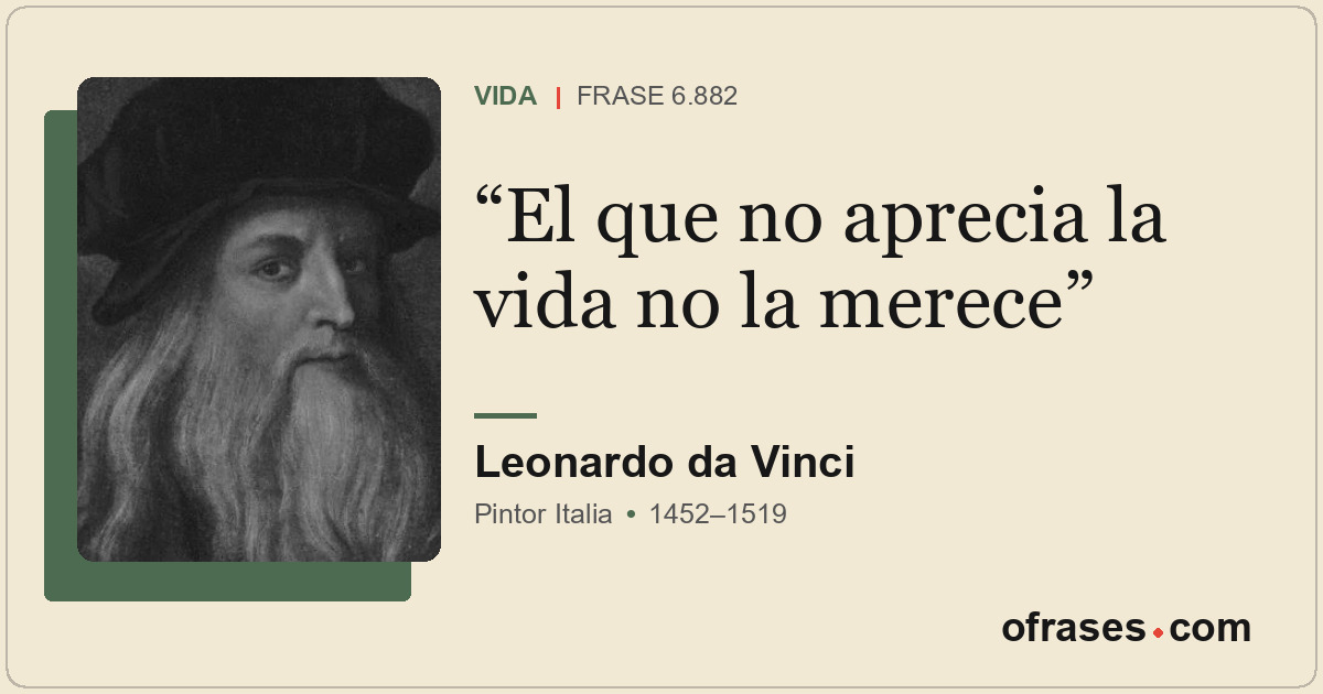 El que no aprecia la vida no la merece