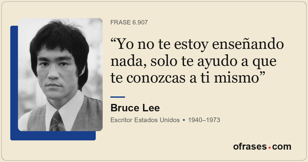 Yo no te estoy enseñando nada, solo te ayudo a que te conozcas a ti mismo