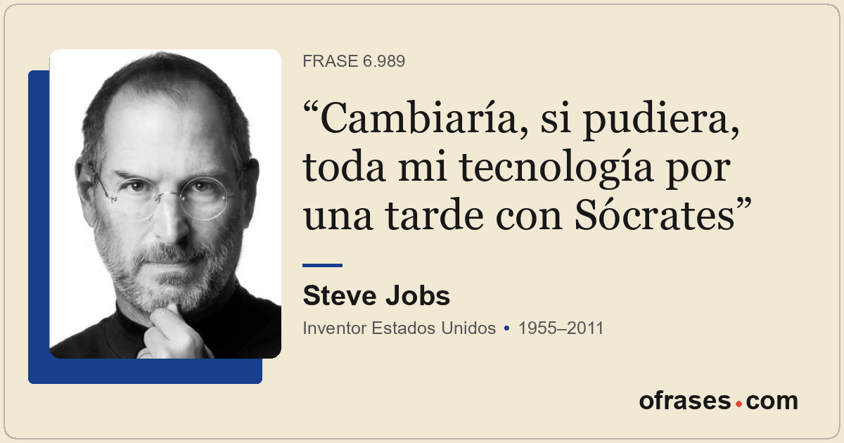 Cambiaría, si pudiera, toda mi tecnología por una tarde con Sócrates