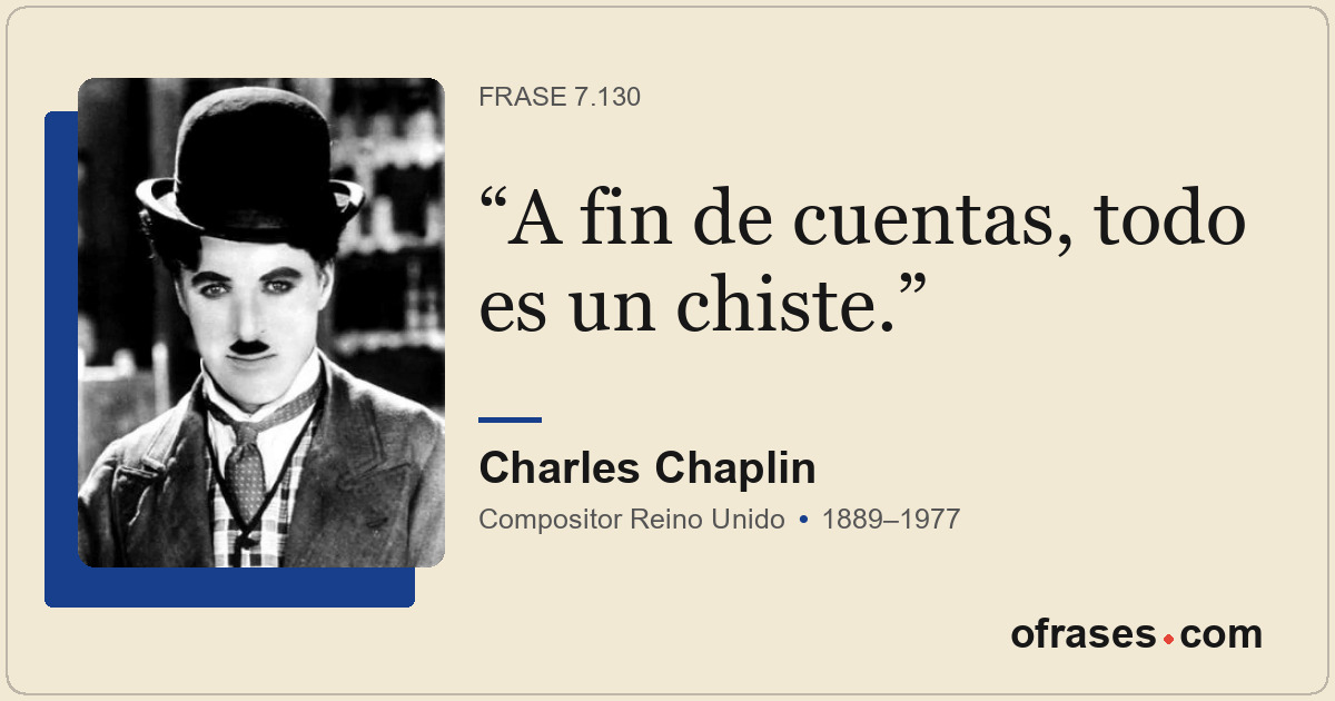 A fin de cuentas, todo es un chiste.