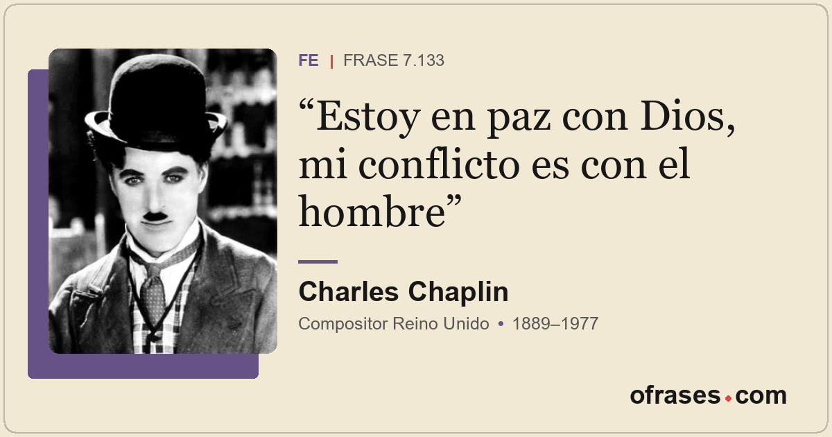 Estoy en paz con Dios, mi conflicto es con el hombre