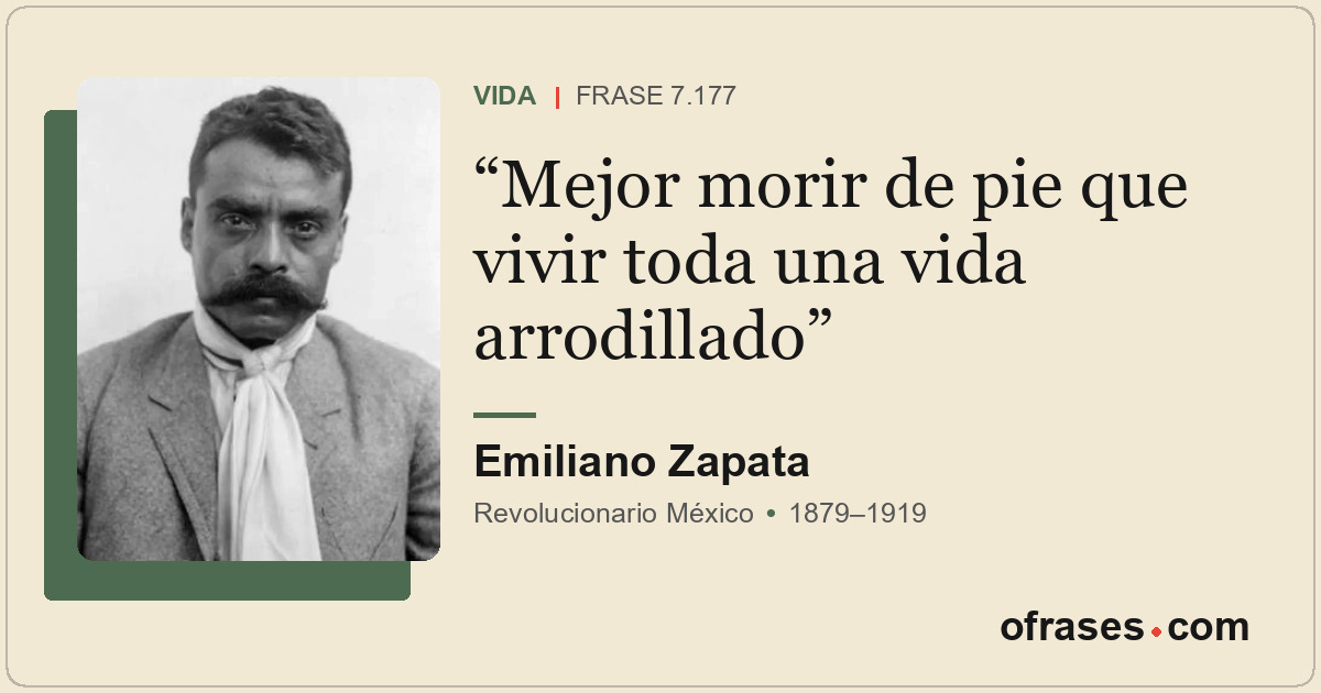 Mejor morir de pie que vivir toda una vida arrodillado