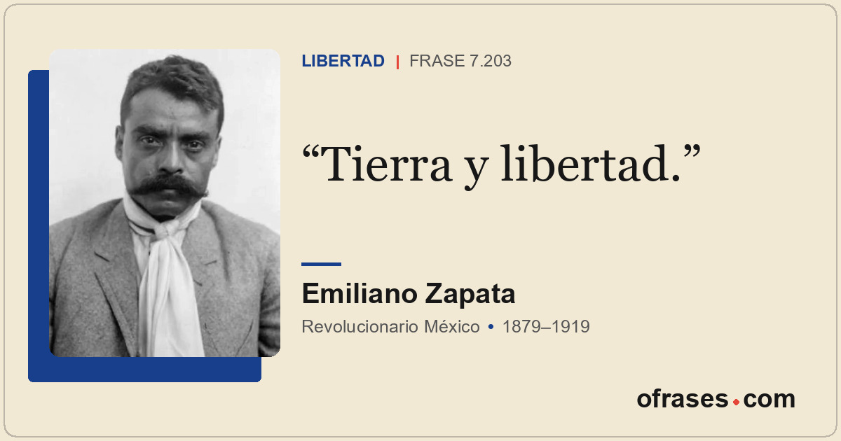 Tierra y libertad.
