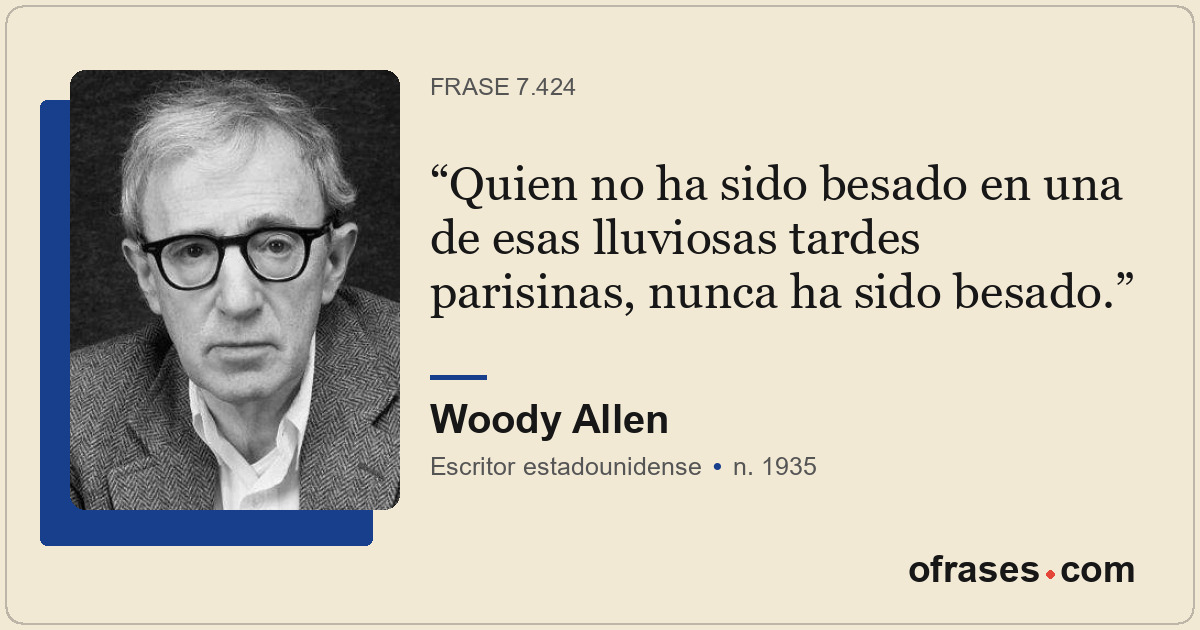 Quien no ha sido besado en una de esas lluviosas tardes parisinas, nunca ha sido...