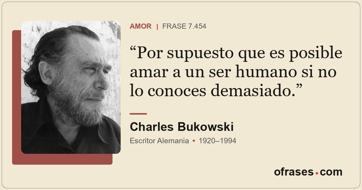 Por supuesto que es posible amar a un ser humano si no lo conoces demasiado.