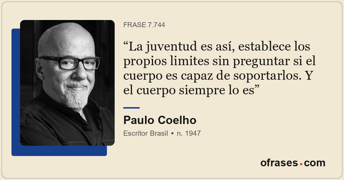 La juventud es así, establece los propios limites sin preguntar si el cuerpo es...
