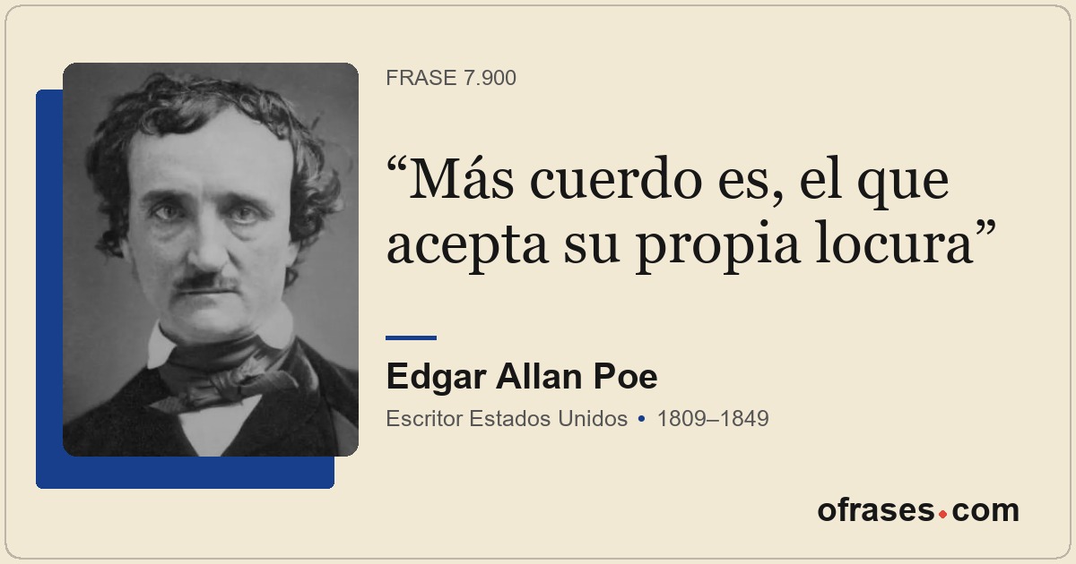 Más cuerdo es, el que acepta su propia locura