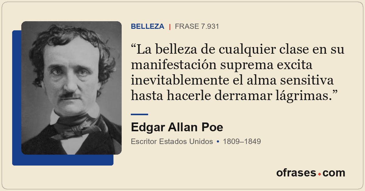 La belleza de cualquier clase en su manifestación suprema excita inevitablemente...