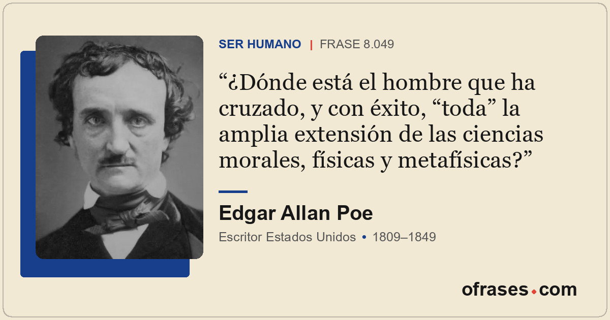 ¿Dónde está el hombre que ha cruzado, y con éxito, “toda” la amplia extensión de...