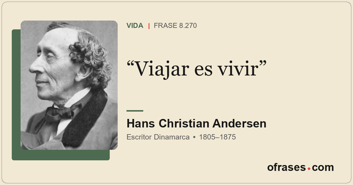 Viajar es vivir