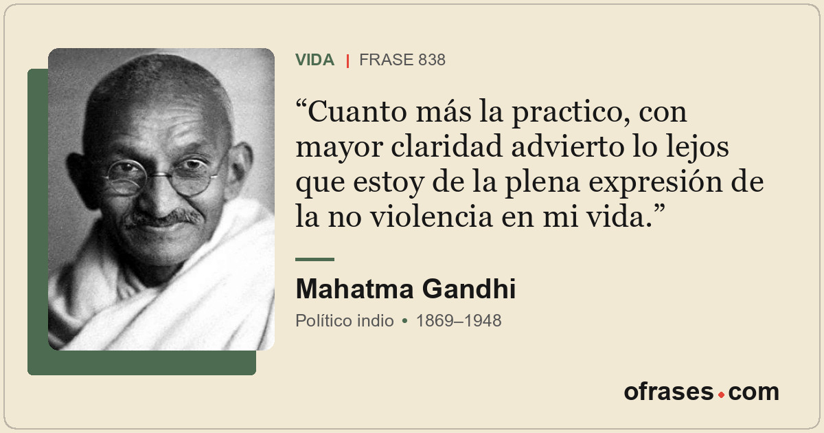 Cuanto más la practico, con mayor claridad advierto lo lejos que estoy de la ple...