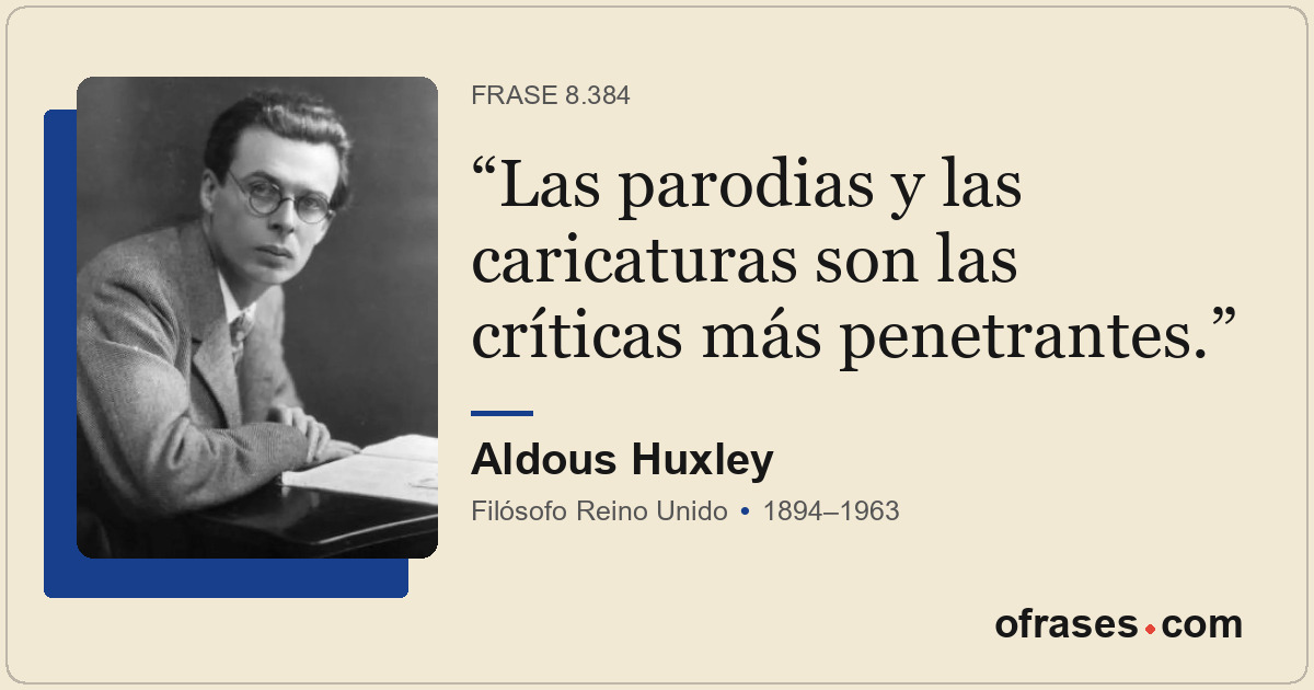 Las parodias y las caricaturas son las críticas más penetrantes.
