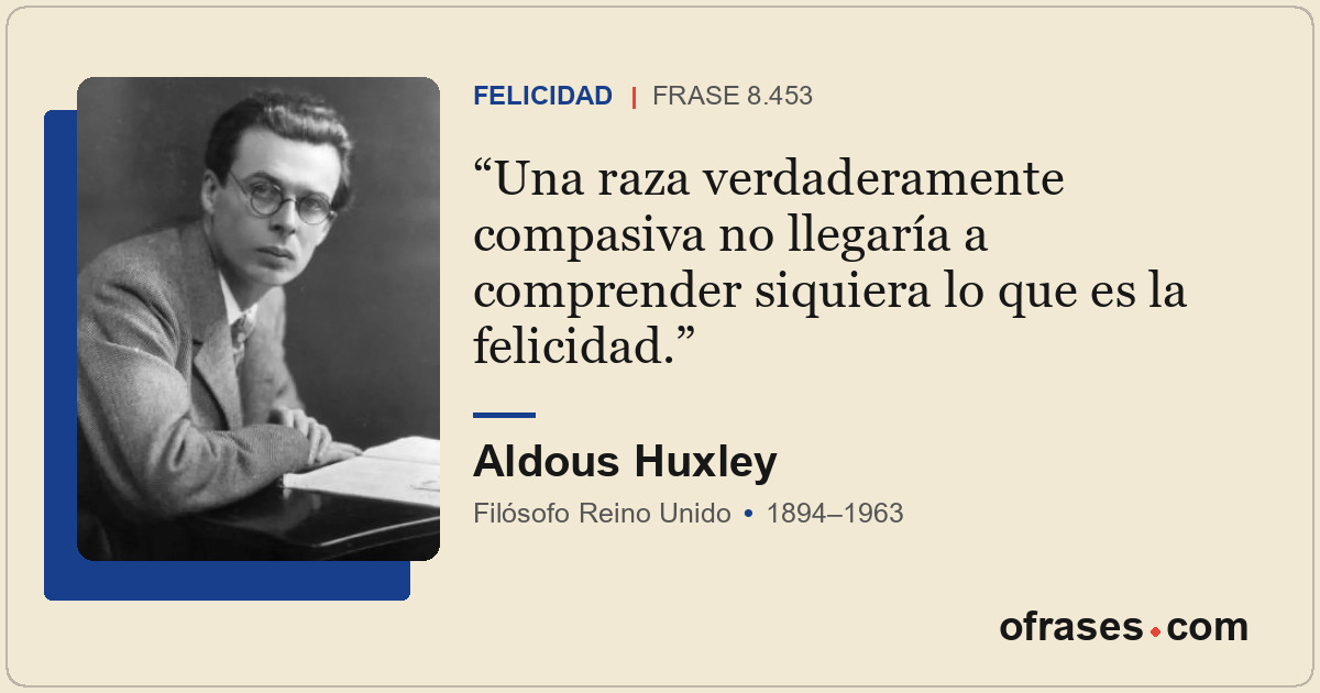 Una raza verdaderamente compasiva no llegaría a comprender siquiera lo que es la...