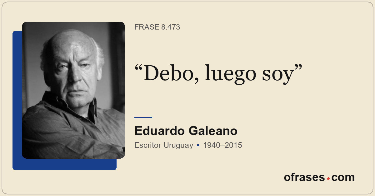Debo, luego soy