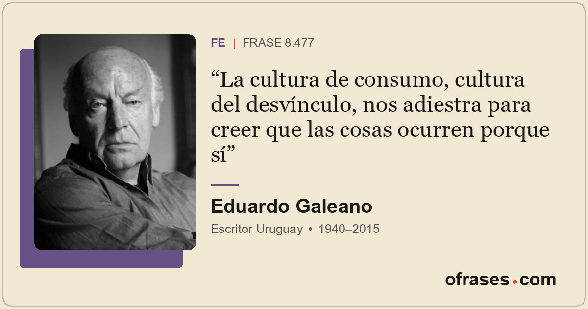 La cultura de consumo, cultura del desvínculo, nos adiestra para creer que las c...