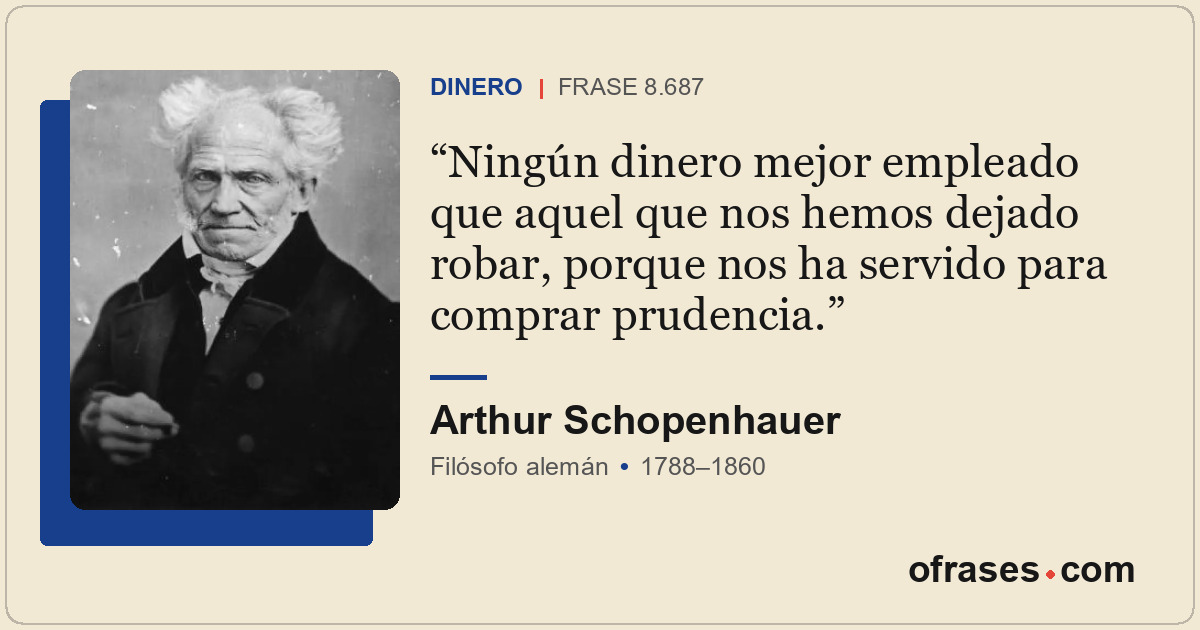 Ningún dinero mejor empleado que aquel que nos hemos dejado robar, porque nos ha...