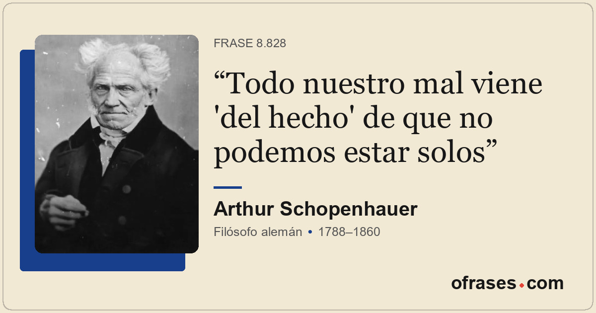 Todo nuestro mal viene 'del hecho' de que no podemos estar solos