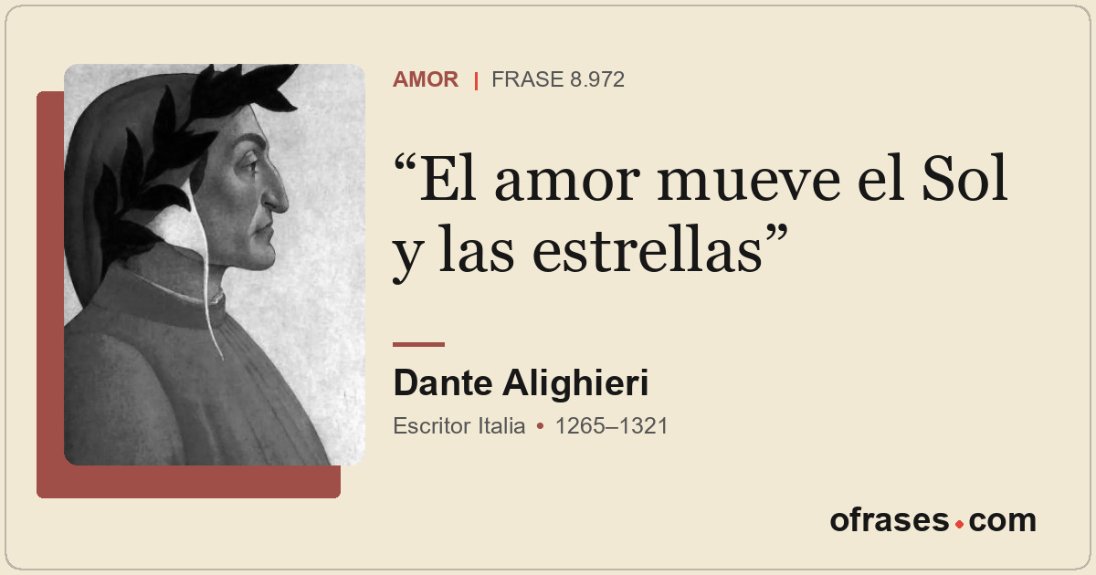El amor mueve el Sol y las estrellas