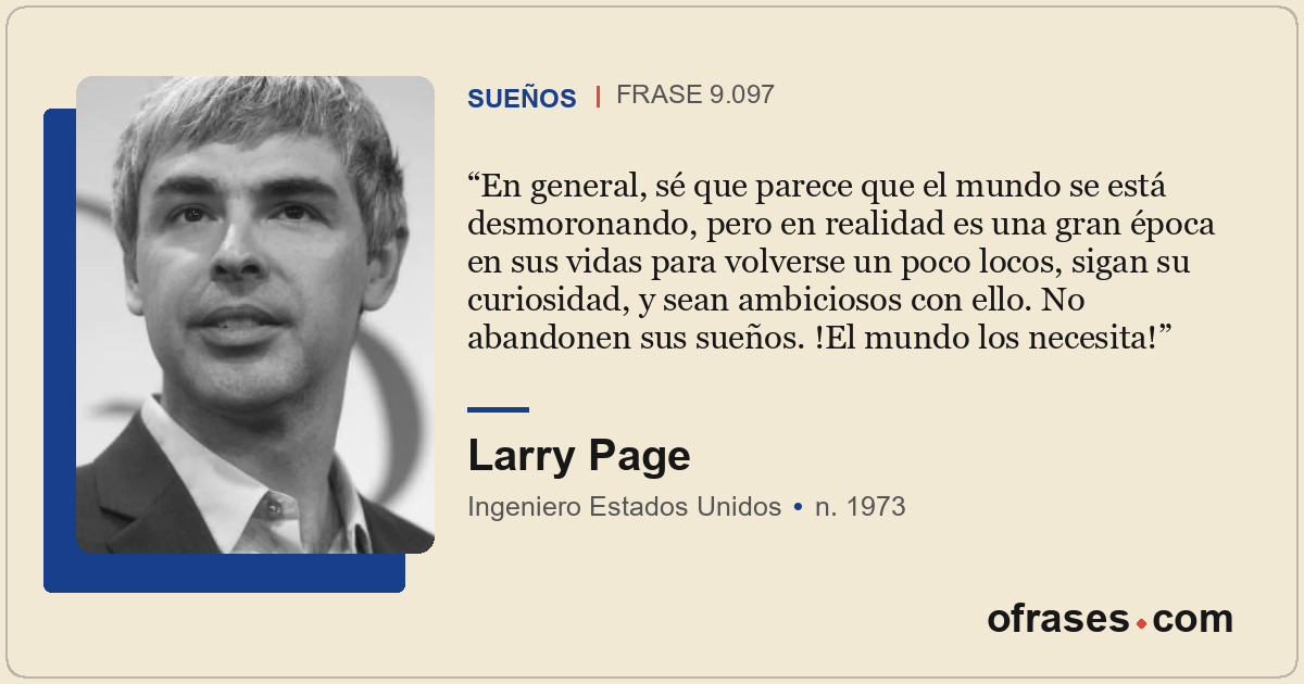 En general, sé que parece que el mundo se está desmoronando, pero en realidad es...