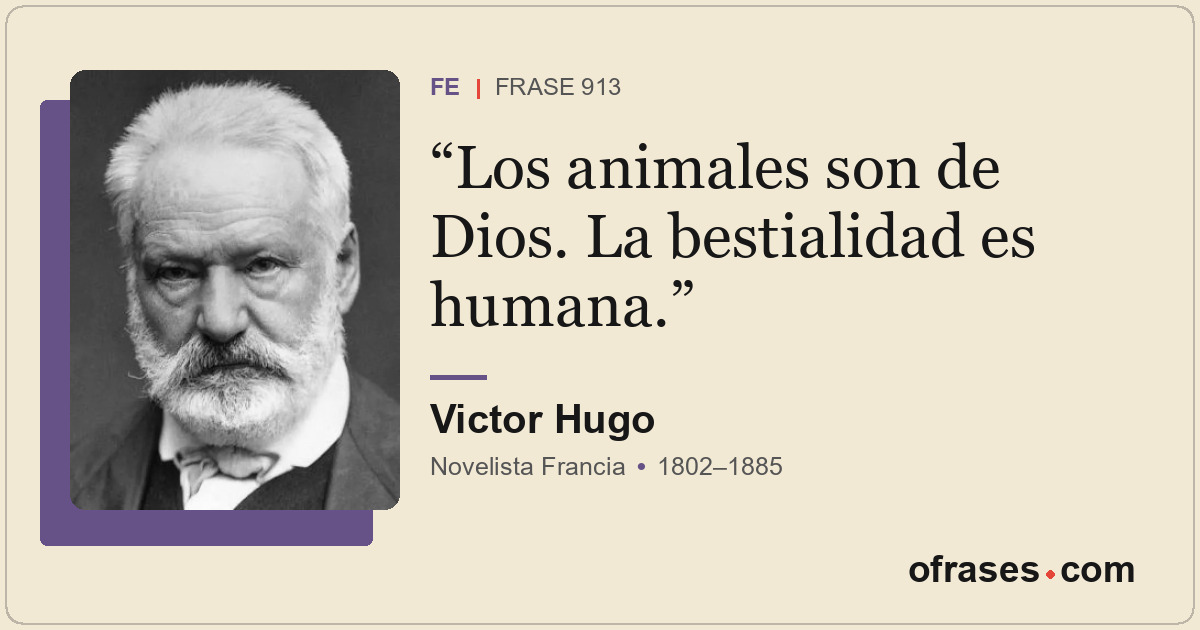 Los animales son de Dios. La bestialidad es humana.