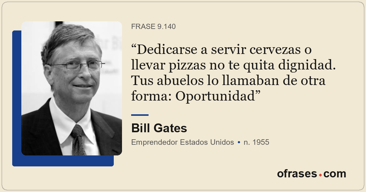 Dedicarse a servir cervezas o llevar pizzas no te quita dignidad. Tus abuelos lo...