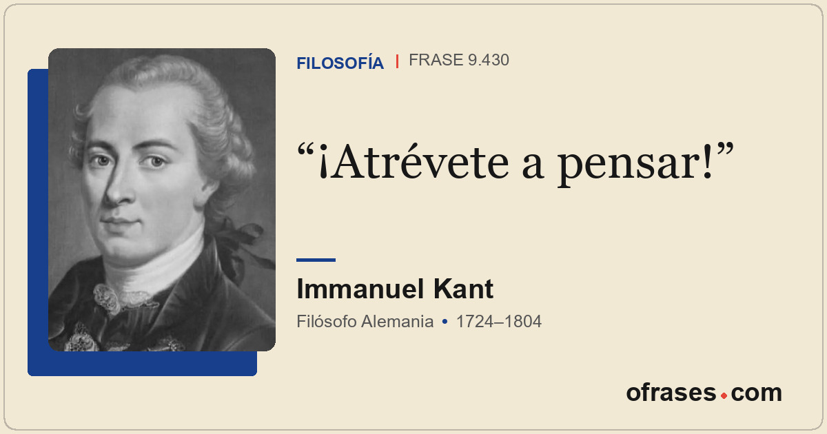 ¡Atrévete a pensar!