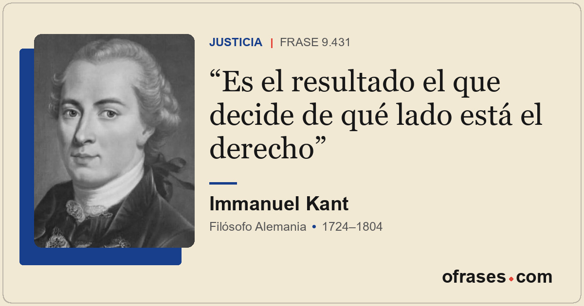 Es el resultado el que decide de qué lado está el derecho