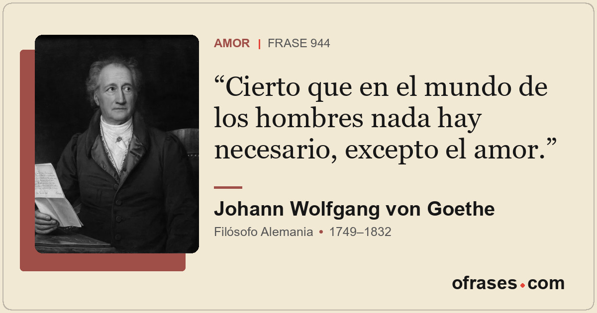 Cierto que en el mundo de los hombres nada hay necesario, excepto el amor.
