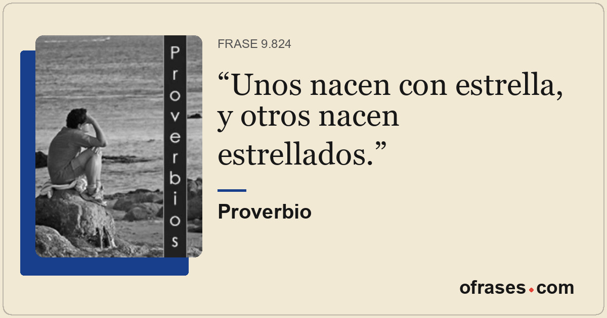 Unos nacen con estrella, y otros nacen estrellados.